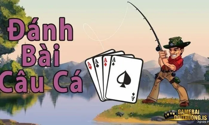 Bài câu cá mayclub Bài câu cá được nhiều anh em người chơi lựa chọn tham gia