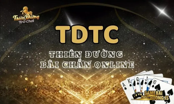 game bài đổi thưởng tdtc Rinh thưởng lớn cùng TDTC