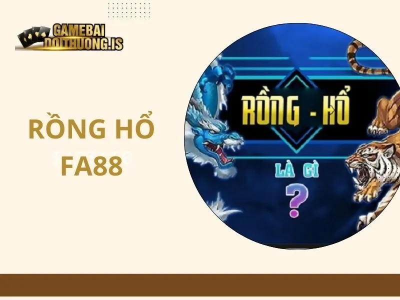 Rồng hổ fa88