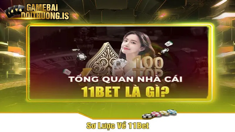 Thông tin về sân chơi 11Bet