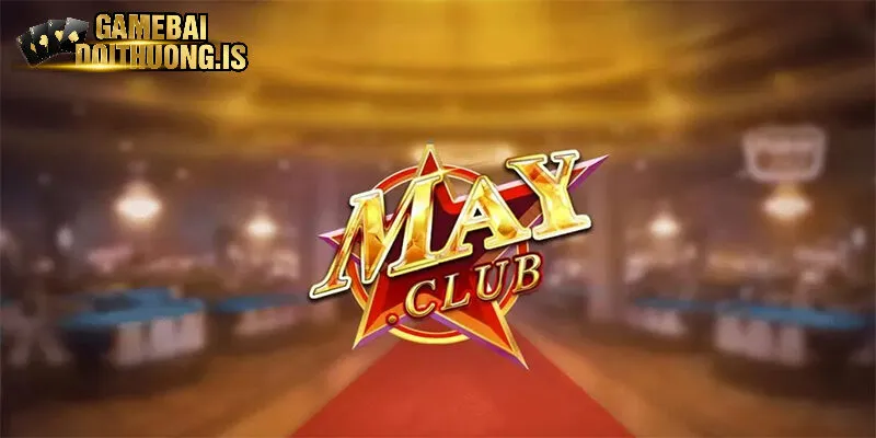Tải game bài đổi thưởng mayclub