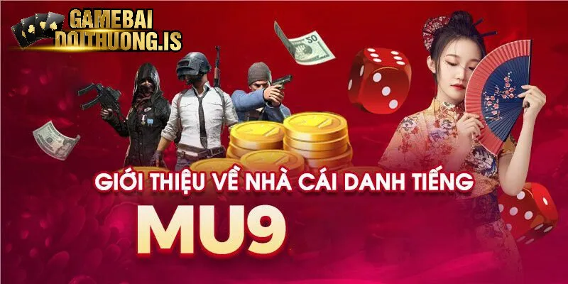 Tìm hiểu về cổng game MU9
