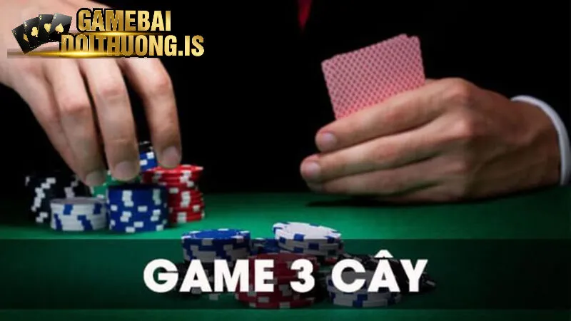 Hiểu kỹ lưỡng về game bài 3 cây online