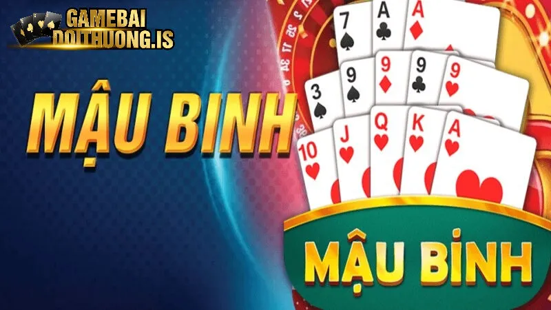 Tìm hiểu về game bài mậu binh